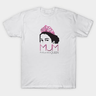 Queen Mum T-Shirt